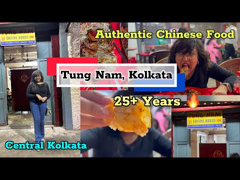 Tung Nam || Authentic Chinese Food in Kolkata || Central Kolkata || The Ladies Express