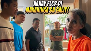 NANAY FLOR BAKIT NAGALIT?!