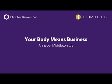 Your Body Means Business - Annabel Middleton - International Women's Day 2023