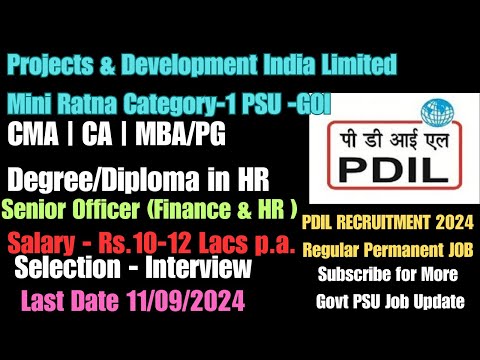 PDIL Recruitment 2024 Senior Officer (Finance and HR) CA / CMA ,MBA/Post Graduate Diploma/Degree(HR)