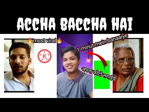 achcha bachcha hai hamara bacche tending Reels editing | kinemaster editing | DS Editor