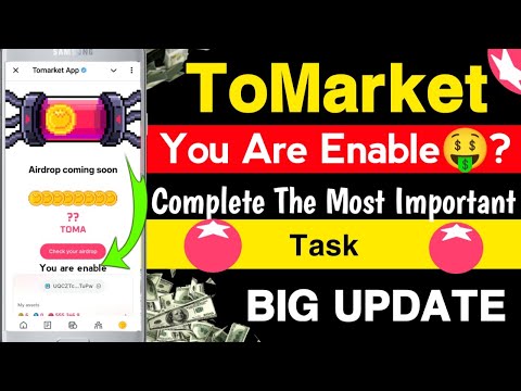 🍅Tomarket || you are enable ? || Most important task || 🍅Tomarket Airdrop Combo 30 October