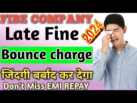 Fibe Company Late Fine Bounce Charge// Don't Miss Fibe EMI // लेट फीस बर्बाद कर देगी दोस्तों