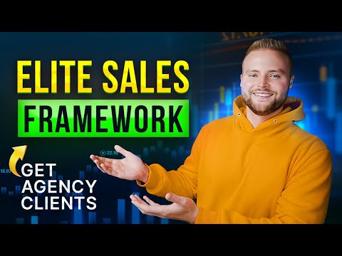 Elite Sales Framework For Closing Agency Clients!