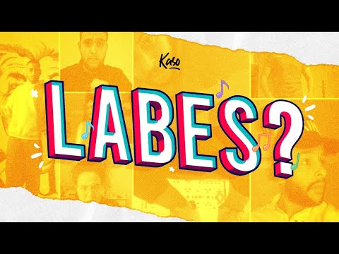 KASO - LABES ? (PROD BY SI LEMHAF)