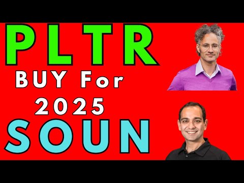 PLTR & SOUN STOCK- BEST INVESTMENTS FOR THE COMING YEAR