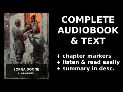 Lorna Doone (1/3) 💛 By R. D. Blackmore. FULL Audiobook