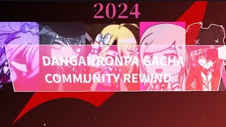 Gacha 2024 Rewind: Danganronpa Gachatubers! #youtuberewind #gacharewind2024