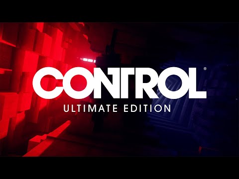 Control Ultimate Edition OUT NOW on PS5 and Xbox Series X|S [ESRB]