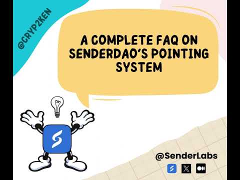 A Complete FAQ on SenderDAO’s Pointing System by Sender Labs