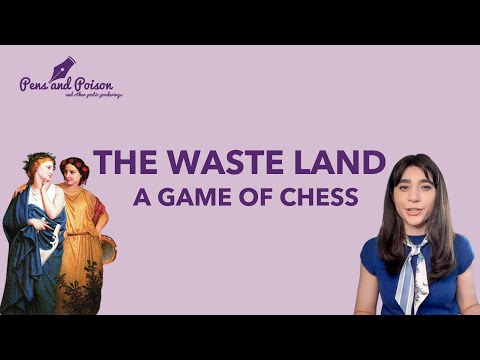 The Waste Land by T.S. Eliot: "A Game of Chess" — Poetry Summary and Analysis (Part 3/6)