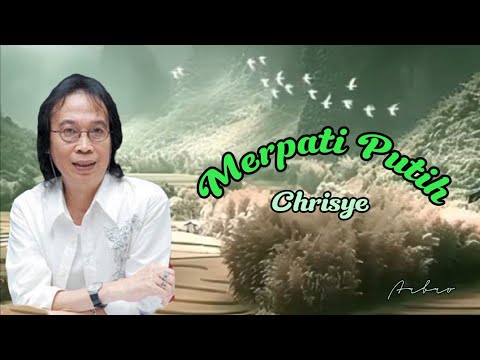 MERPATI PUTIH - Chrisye (+lirik)