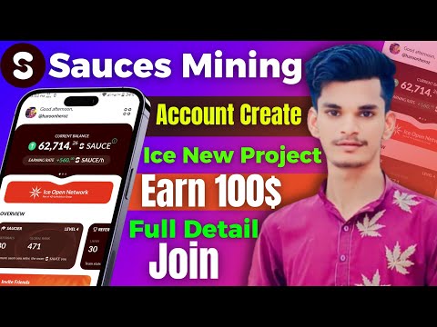 Sauces Mining Account Create | Sauces Mining App | Ice Mining New Project