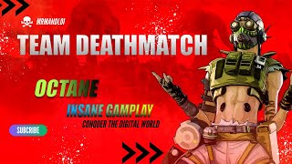 Apex Legends : Relentless Team Deathmatch Thunder #apexlegends #games #youtubegaming  #apexchampions