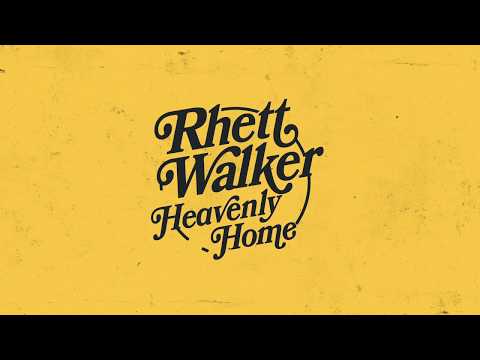 Rhett Walker - Heavenly Home (Official Audio)