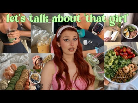 let's talk about 'that girl' 🌿🥒🍱🍵