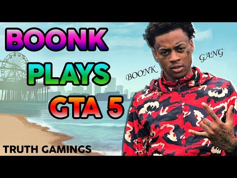 BOONK PLAYS GTA 5! HAHA TOO FUNNY LMAO 😂