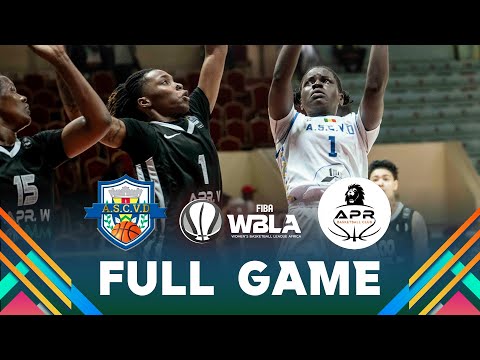 3RD PLACE GAME: ASC Ville de Dakar v APR WOMEN BBC | FIBA WBLA 2024