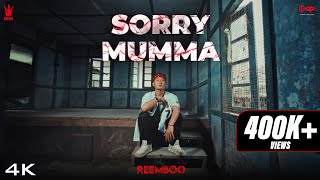 Sorry Mumma - Reemboo | Mehnat | Official Music Video | DHH