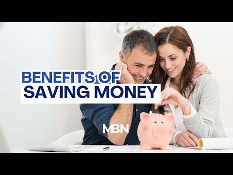 Benefits of Saving Money