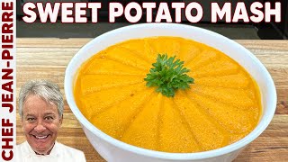 Sweet Potato Vanilla Mash | Chef Jean-Pierre