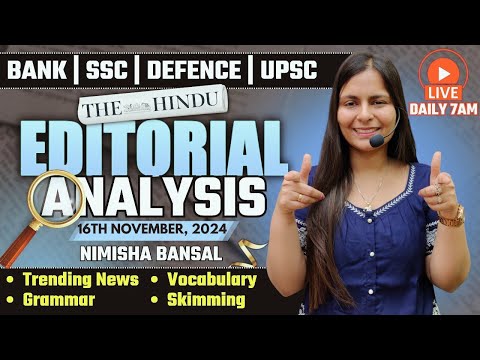 Editorial Analysis | 16th November, 2024 | Vocab, Grammar, Reading, Skimming | Nimisha Bansal