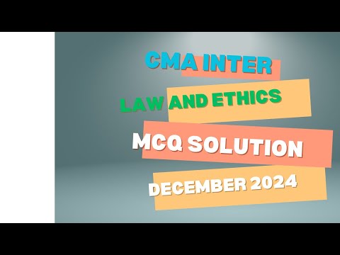 CMA INTER LAW MCQ SOLUTION DECEMBER 2024 EXAM #cmainterlaw #lawmcq #CMALAW #papersolution