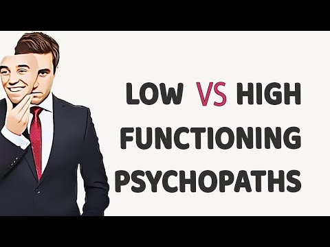 The Difference Between High And Low - Functioning Psychopaths