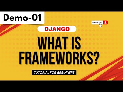 Django Demo 01 | What Is Frameworks? | Django Tutorial for Beginners