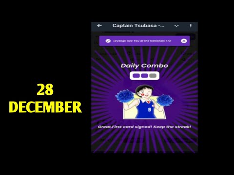 Captain Tsubasa Daily Combo 28 December| Captain Tsubasa Airdrop Combo