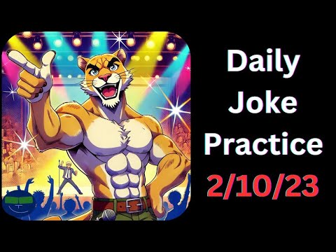 Daily Joke Practice 2.10.24