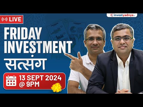 Friday Investment Satsang with Parimal Ade & Gaurav Jain (with timestamps)