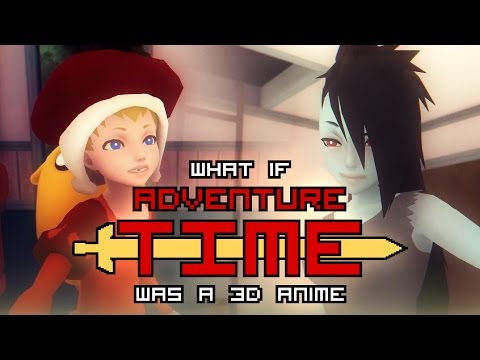 What if "Adventure Time" was a 3D anime