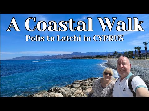 A STUNNING Coastal Walk From POLIS to LATCHI in CYPRUS