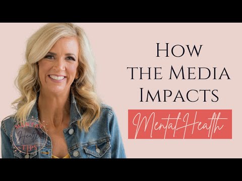 How the Media Impacts Mental Health