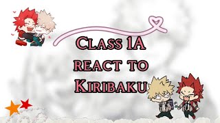 Class 1A react to Kiribaku | Kirishima x Bakugo | Cherrybomb | Poprocks | MHA