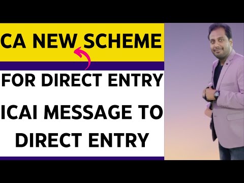 |CA New Scheme 2024 For Direct Entry Students|| ICAI Message To Direct Entry Students||