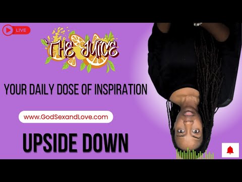 The Juice : Season 14 Episode 43: Upside Down