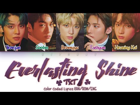 TXT -  Everlasting Shine (永遠に光れ) (Black Clover Op) Color Coded Lyrics KAN/ROM/ENG