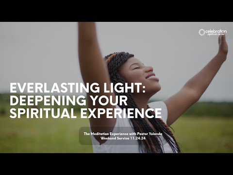 Everlasting Light: Deepening Your Spiritual Experience