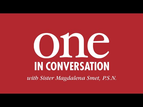 ONE: In Conversation With Sister Magdalena Smet, P.S.N.