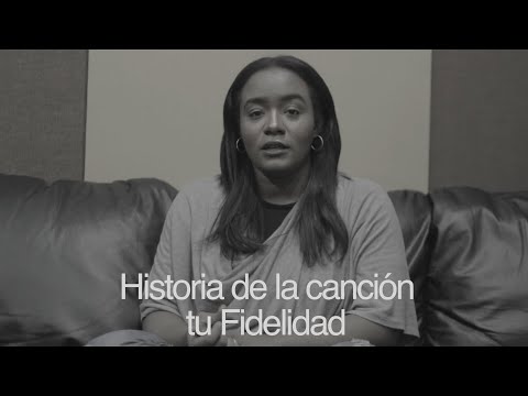 Matty Martínez - ¿ Porque escribí la canción, 'Tu Fidelidad' ?