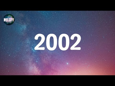 Anne-Marie - 2002 (Lyrics)