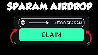 $Param Airdrop - Do This Now To Be Able To Claim !