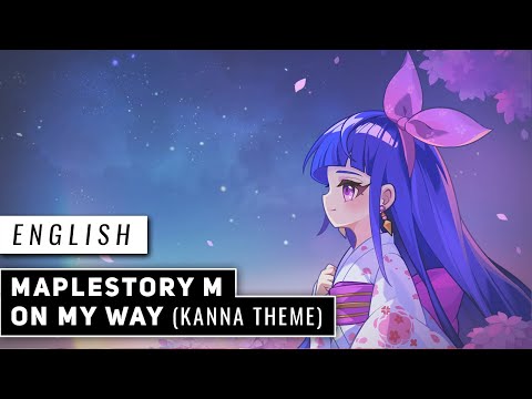 MapleStory M - On My Way (Kanna Theme) English Cover 【JubyPhonic】