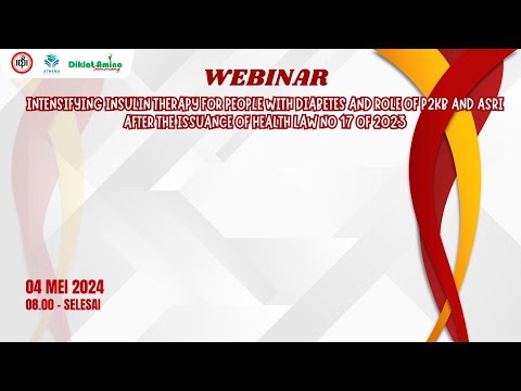 WEBINAR INTENSIFYING INSULIN THERAPY FOR PEOPLE WITH DIABETES AND ROLE OF P2KB AND ASRI