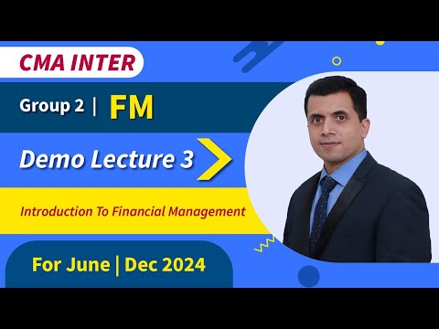 Demo Lecture 3 Introduction To FM (FM & BDA) |CMA Inter Group 2 | BY CMA Vipul Shah