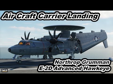 Northrop Grumman E-2D Advanced Hawkeye CVN-73 USS George Washington AirCraftCarrierLanding DCS World