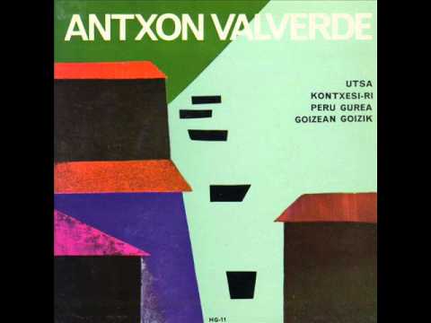 Antxon Valverde: Utsa