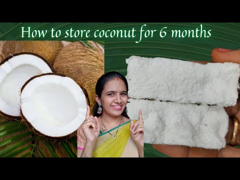 How to store coconut in telugu || how to store coconut for more days || Best tips for coconut